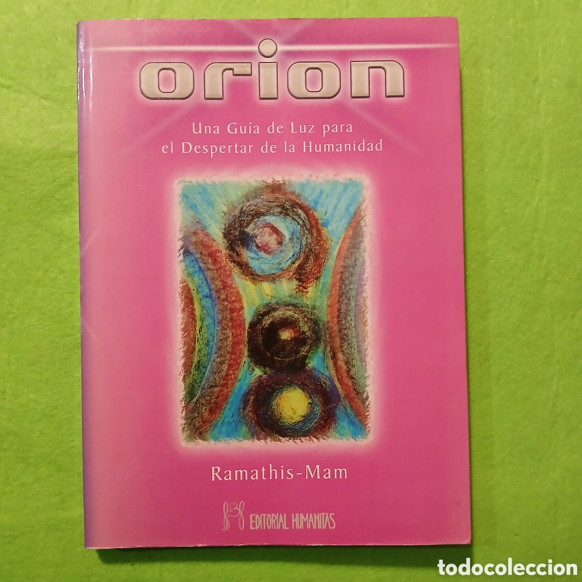 Libros: Orion, una gu&iacute;a de luz para el despertad - Foto 1