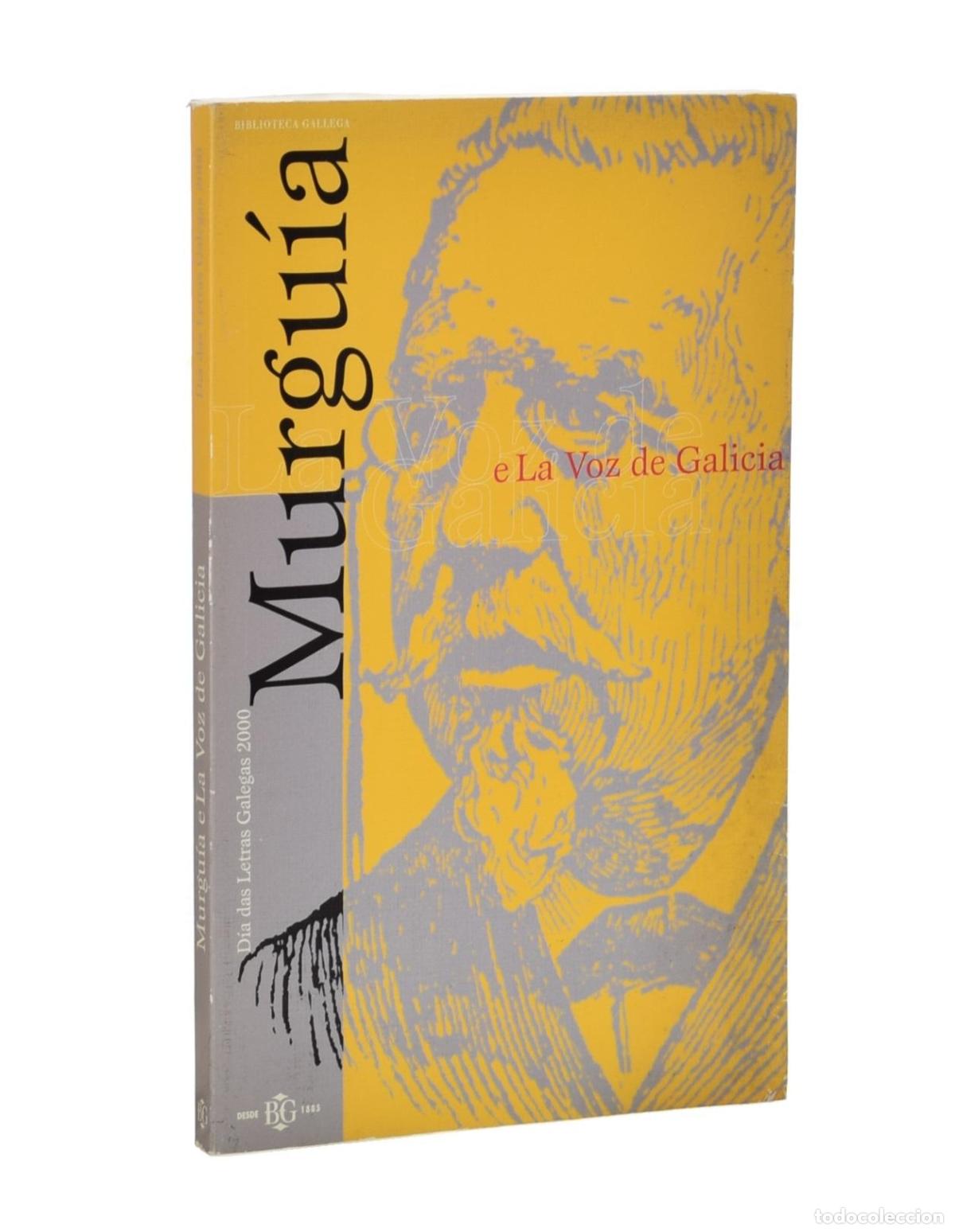 Libros: MURGU&Iacute;A E LA VOZ DE GALICIA - MURGU&Iacute;A, Manuel - Foto 1