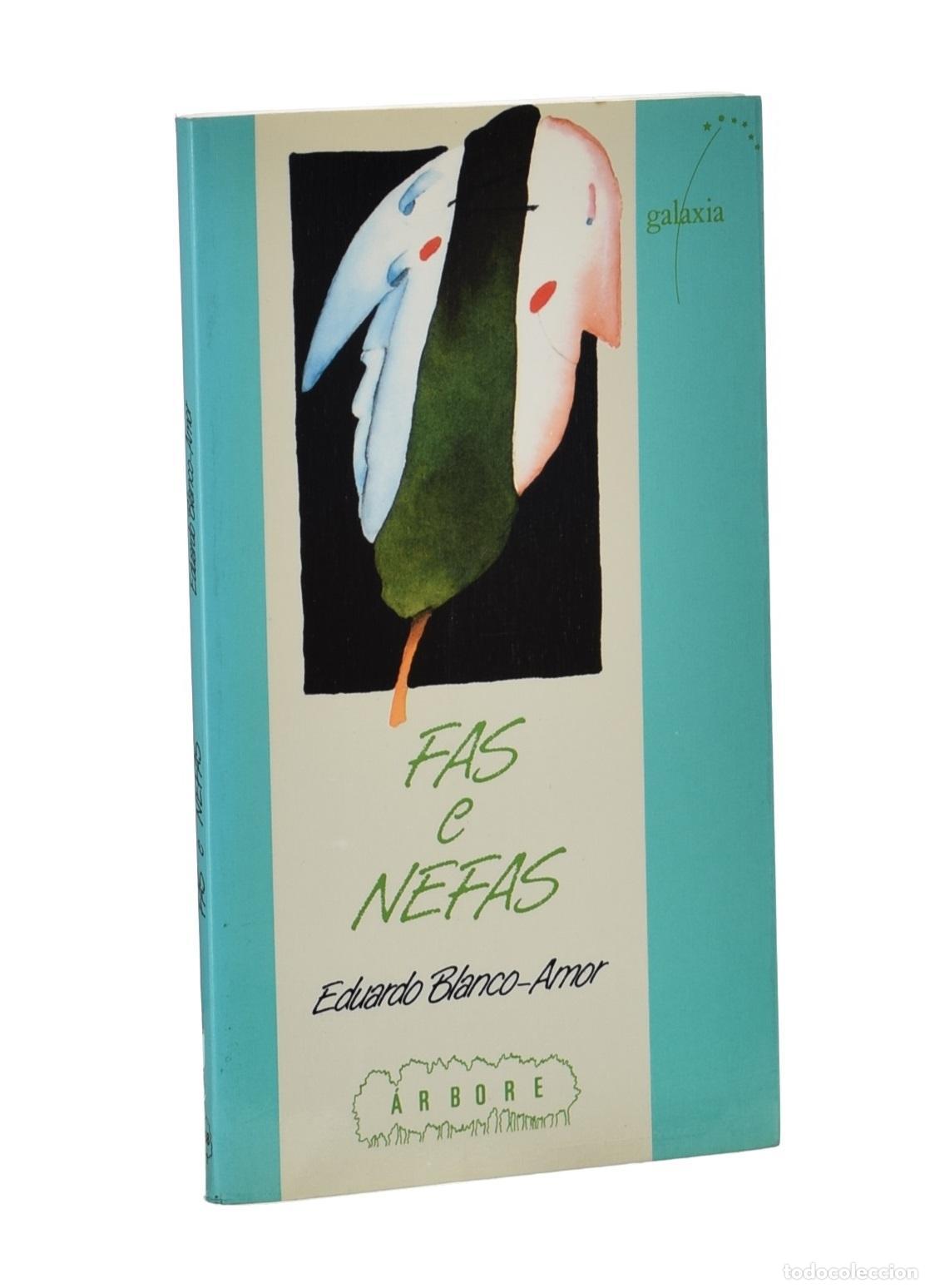 Libros: FAS E NEFAS E TRES CONTOS ESC&Eacute;NICOS - BLANCO AMOR, Eduardo - Foto 1