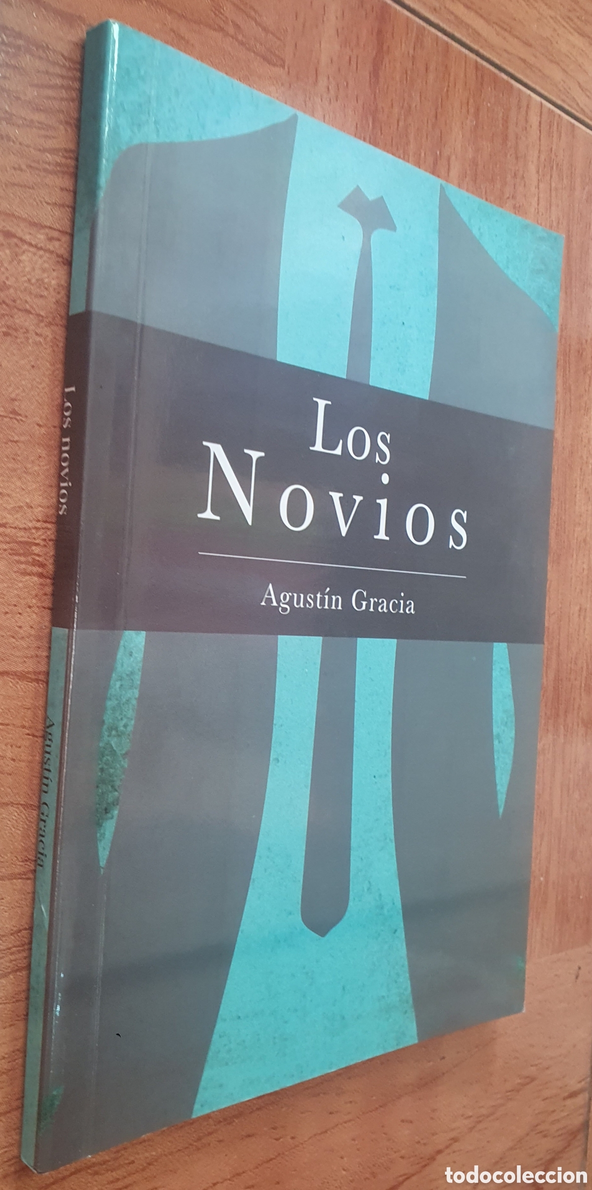 Libros: Los Novios - Agust&iacute;n Gracia - Foto 1