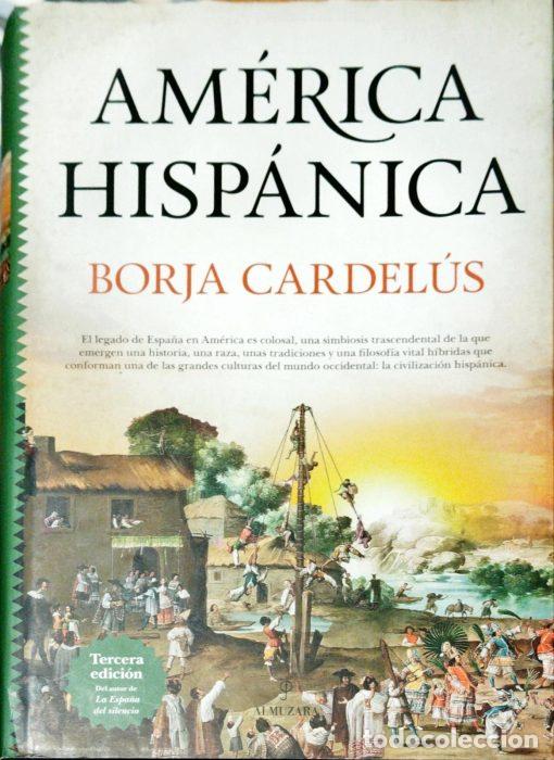 Libros: Am&eacute;rica Hisp&aacute;nica - CARDEL&Uacute;S, BORJA - Foto 1