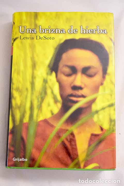 Libros: Una brizna de hierba.- DeSoto, Lewis - Foto 1