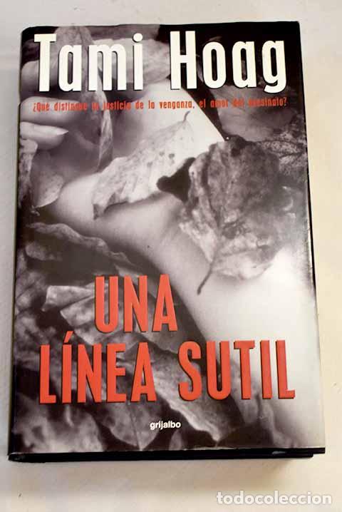 Libros: Una l&iacute;nea sutil: Hoag, Tami.- Hoag, Tami - Foto 1