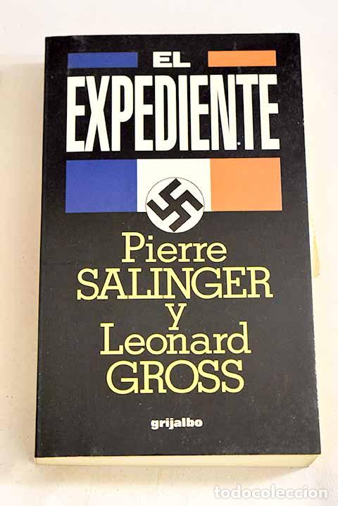 Libros: El expediente: Salinger, Pierre.- Salinger, Pierre - Foto 1