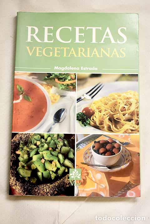 Libros: Recetas vegetarianas.- Estrada, Magdalena - Foto 1