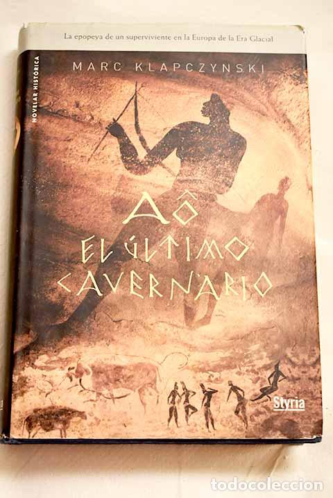 Libros: Ao, el &uacute;ltimo cavernario.- Klapczynski, Marc - Foto 1