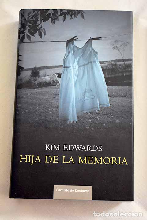 Libros: Hija de la memoria: Edwards, Kim.- Edwards, Kim - Foto 1