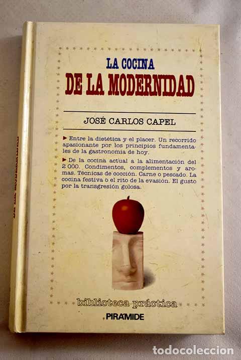 Libros: La cocina de la modernidad.- Capel, Jos&eacute; Carlos - Foto 1