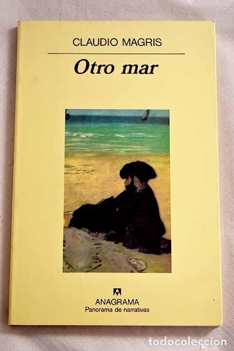 Libros: Otro mar: Magris, Claudio.- Magris, Claudio - Foto 1