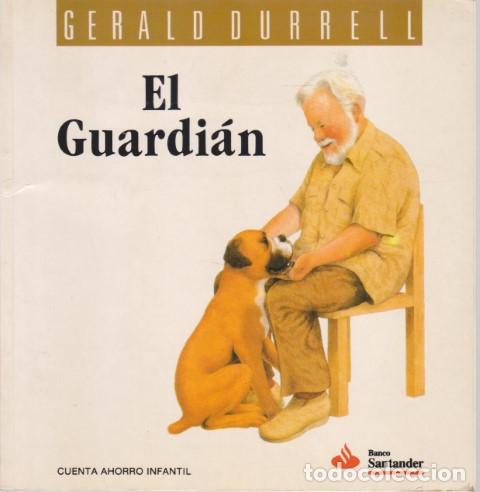 Libros: EL GUARDI&Aacute;N - GERALD DURRELL - Foto 1