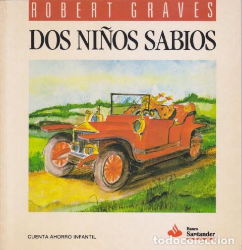 Libros: DOS NI&Ntilde;OS SABIOS - ROBERT GRAVES - Foto 1