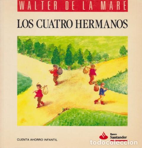 Libros: LOS CUATRO HERMANOS - WALTER DE LA MARE - Foto 1