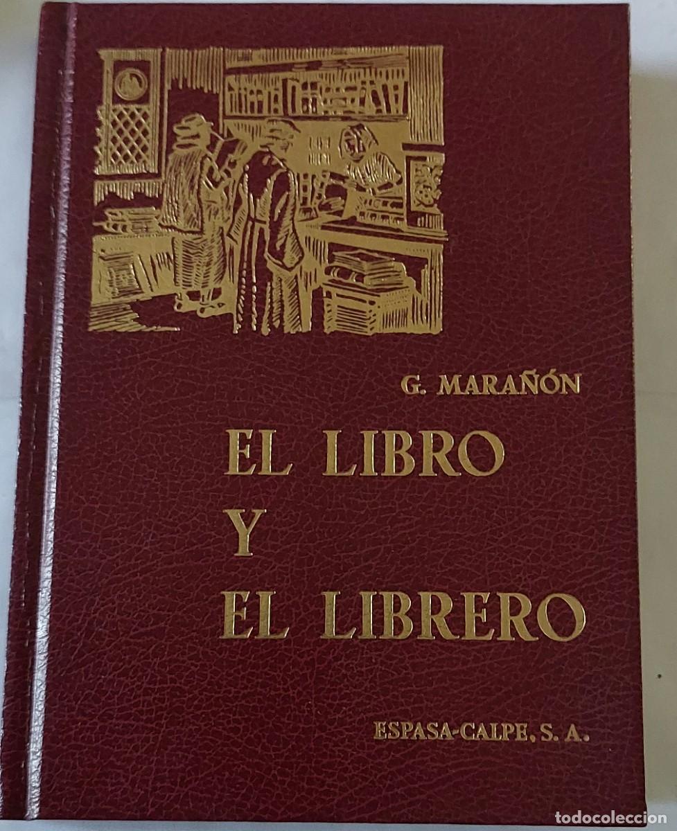 Libros: El libro y el librero G.Mara&ntilde;on Espasa-Calpe 1973 - Foto 1