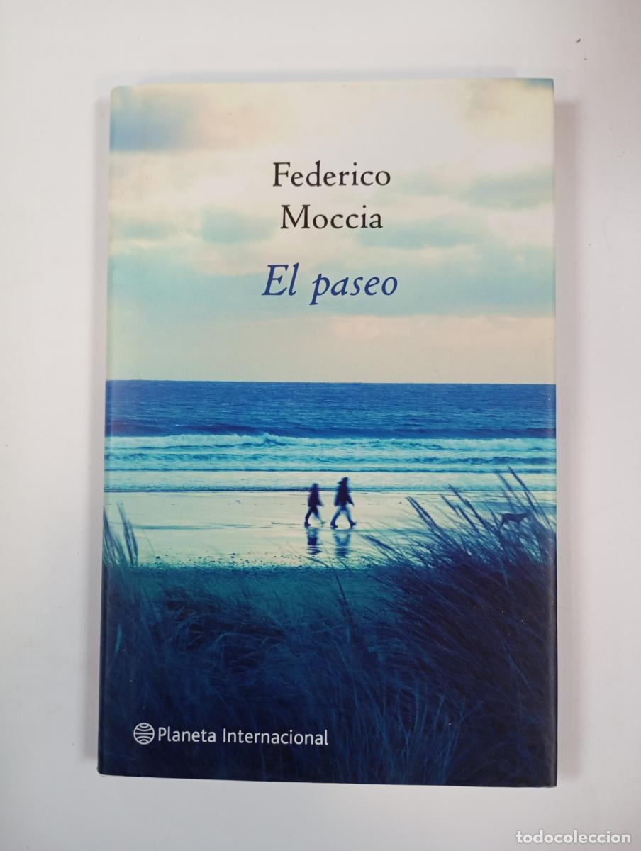 Libros: El paseo. - Federico Moccia. TDK768 - Foto 1