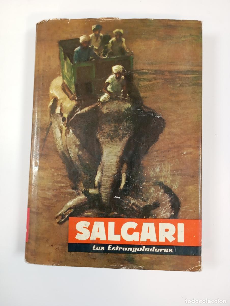 Libros: LOS ESTRANGULADORES. EDITORIAL MOLINO. - EMILIO SALGARI. TDK765 - Foto 1