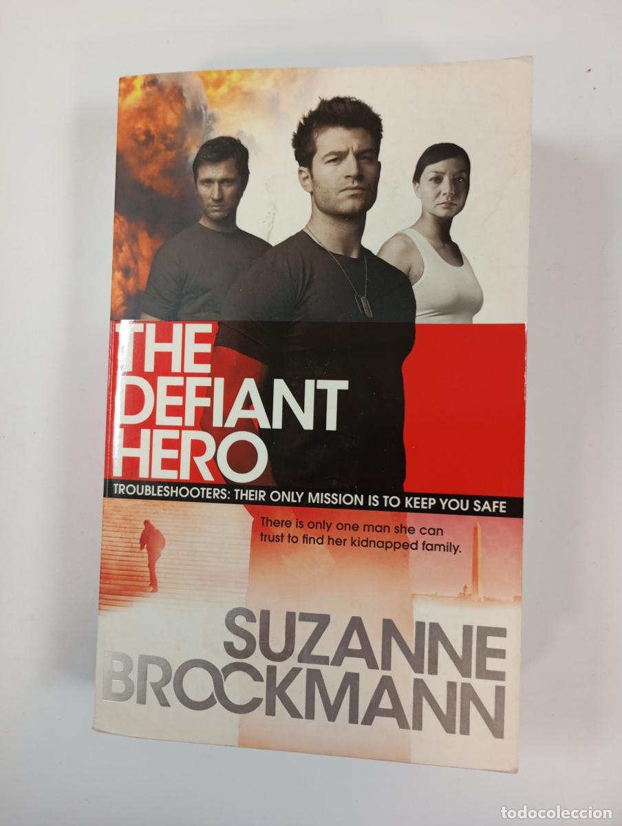 Libros: The Defiant Hero. - Suzanne Brockmann. TDK765 - Foto 1