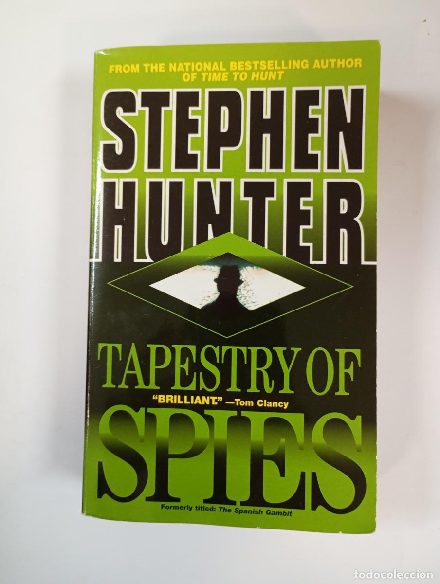 Libros: Tapestry of Spies. - Stephen Hunter. TDK798 - Foto 1