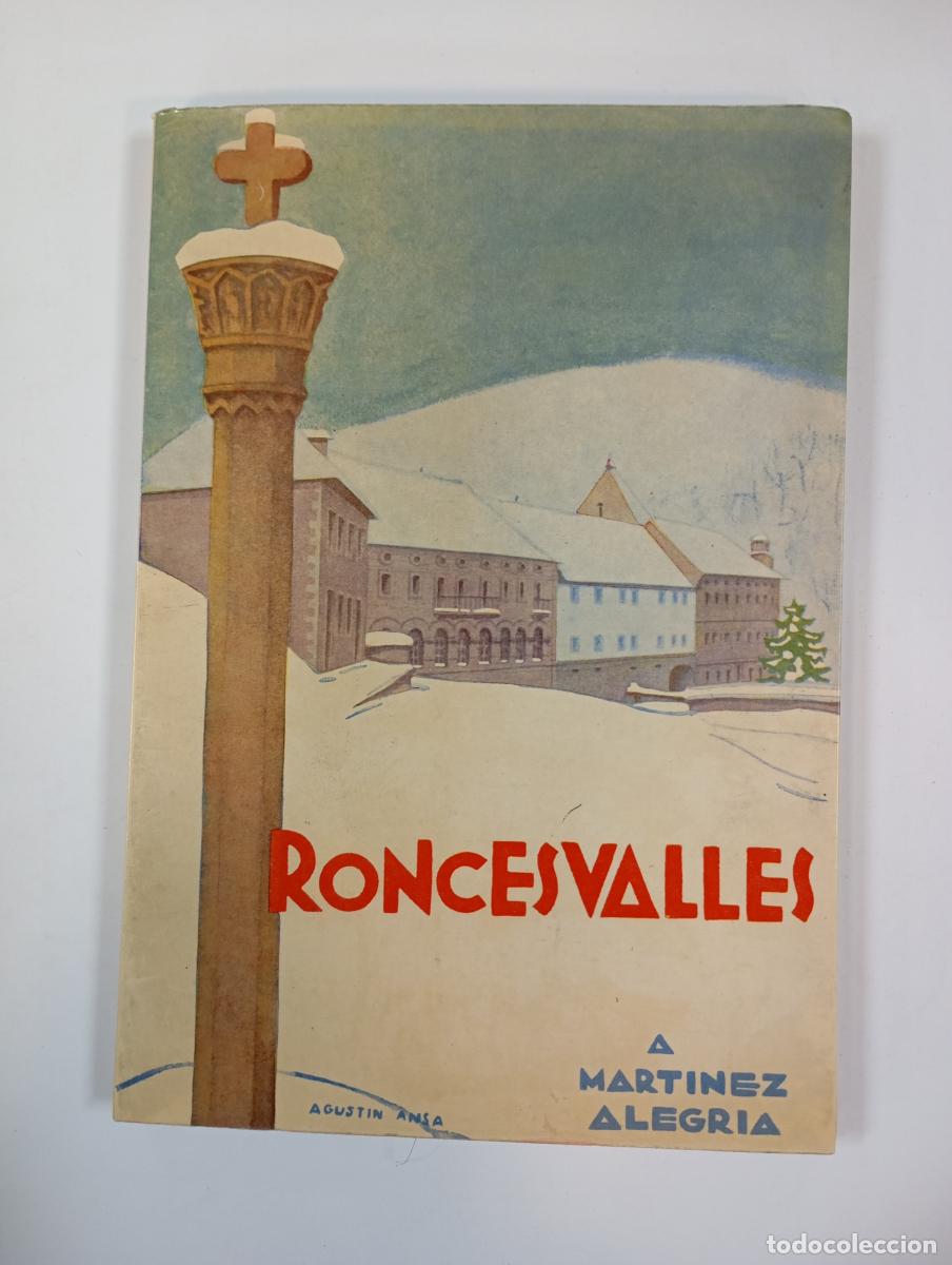 Libros: Roncesvalles. - Agapito Mart&iacute;nez Alegr&iacute;a. TDK804 - Foto 1