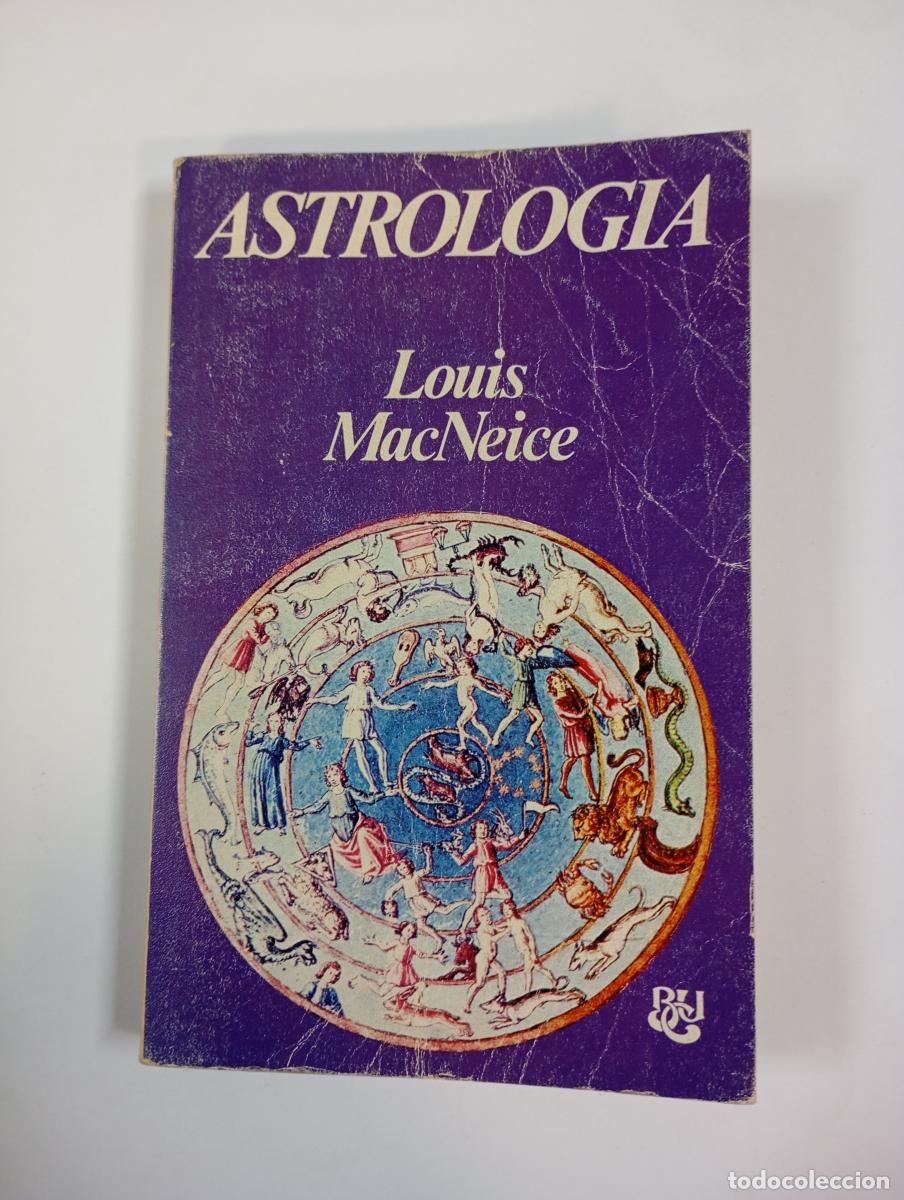 Libros: Astrolog&iacute;a. - Louis Mac Neice. TDK891 - Foto 1