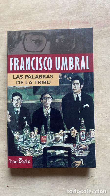 Libros: Las palabras de la tribu - Umbral Francisco - Foto 1