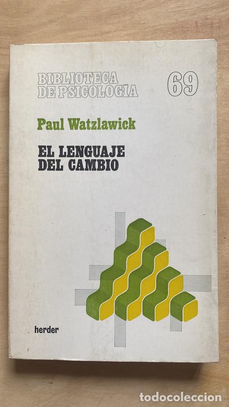 Libros: El lenguaje del cambio - Watzlawick Paul - Foto 1
