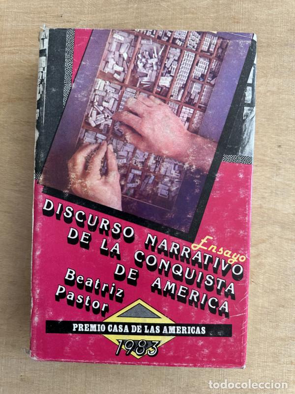 Livres: Discurso narrativo de la conquista de America - Pastor Beatriz