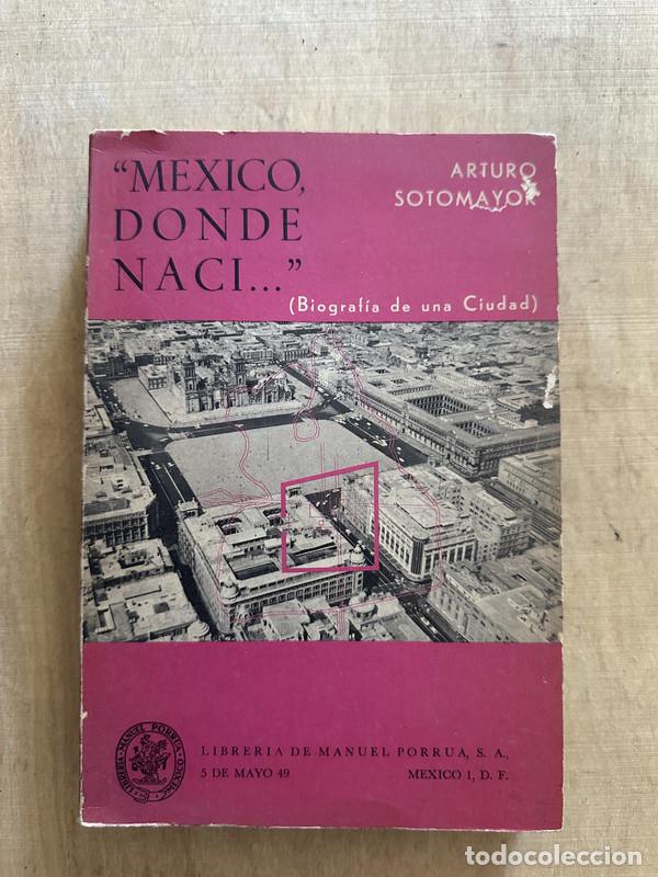 books: Mexico, donde naci - Sotomayor Arturo