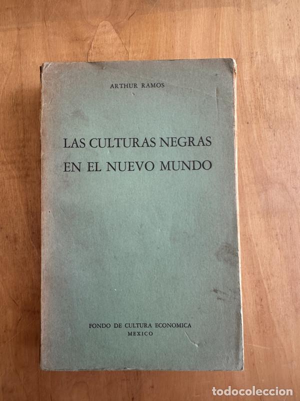 Libros: Las culturas negras en el nuevo mundo - Ramos Arthur