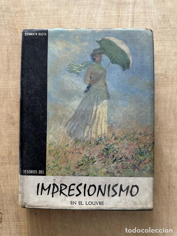 Libros: Tesoros del Impresionismo en el Louvre - Bazin Germain - Foto 1