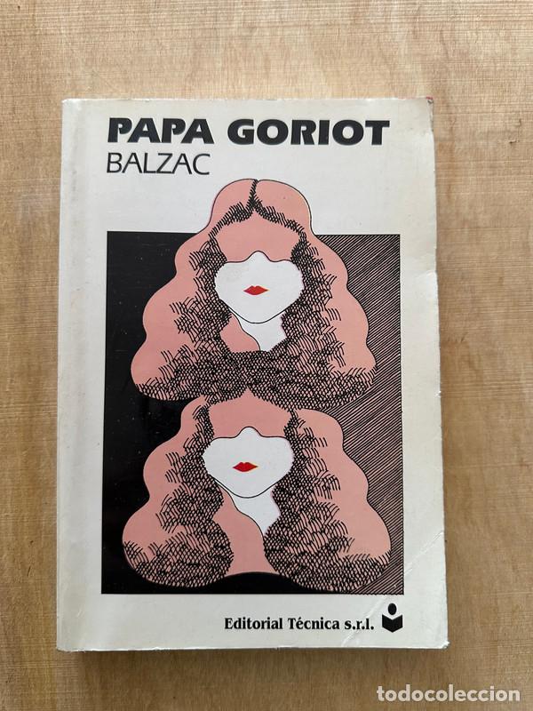Libros: Papa Goriot - Balzac Honore&Igrave;� de - Foto 1