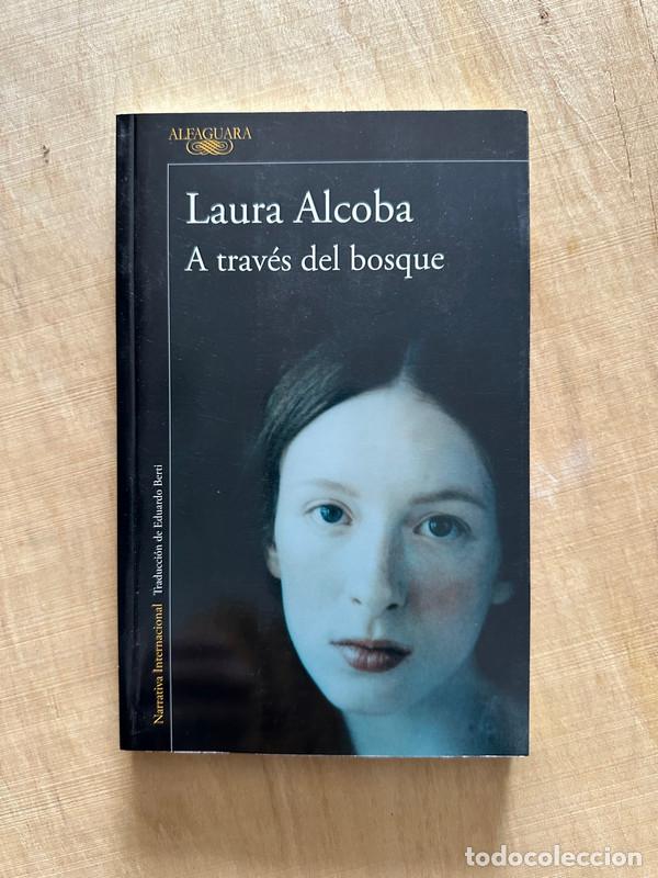 Libros: A traves del bosque - Alcoba Laura - Foto 1
