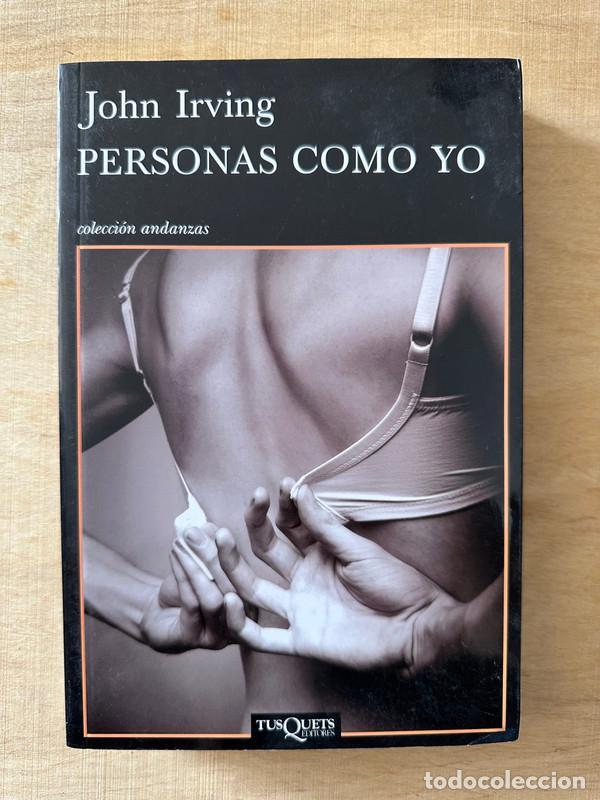Libros: Personas como yo - Irving John - Foto 1