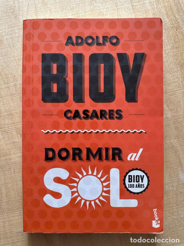 Libros: Dormir al sol - Casares Bioy - Foto 1