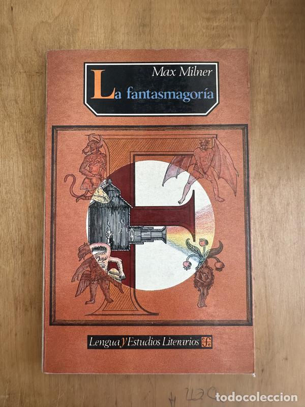 Livres: La fantasmagoria - Milner Max