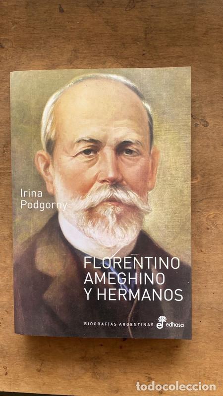Livres: Florentino Amgehino y Hermanos - Podgorny Irina