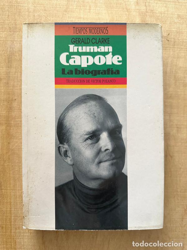 Libros: Truman Capote. La biografia - Clarke Gerald - Foto 1