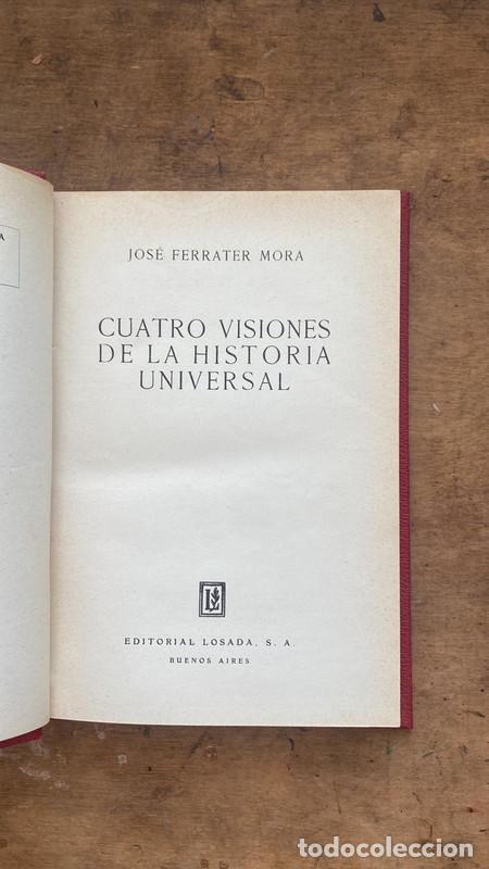 Libros: Cuatro visiones de la historia universal - Ferrater Mora Jose - Foto 1