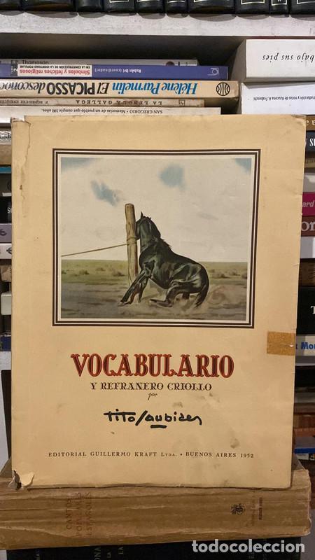 Libros: Vocabulario y refranero criollo - Saubidet Tito - Foto 1