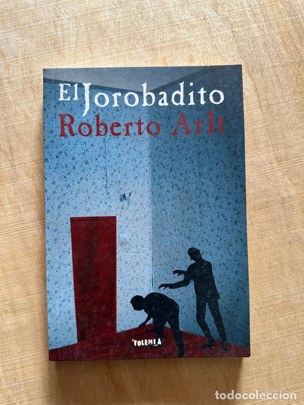 Libros: El jorobadito - Arlt Roberto - Foto 1