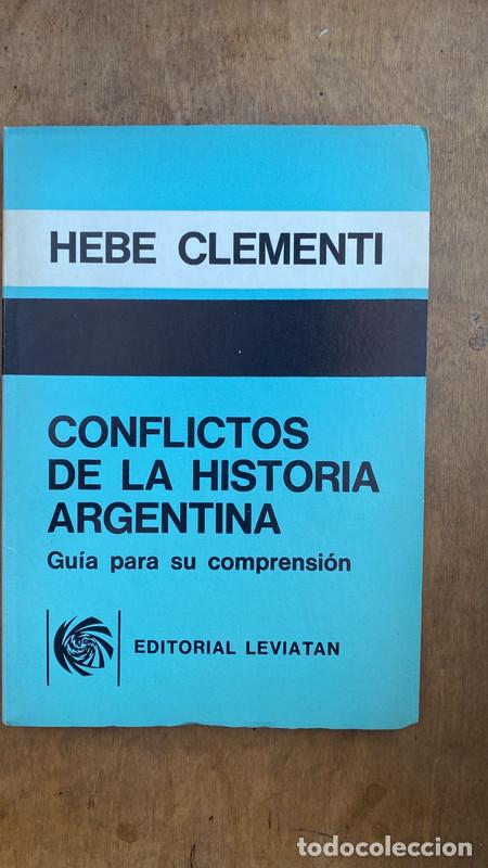 Libros: Conflictos de la historia argentina - Clementi Hebe - Foto 1