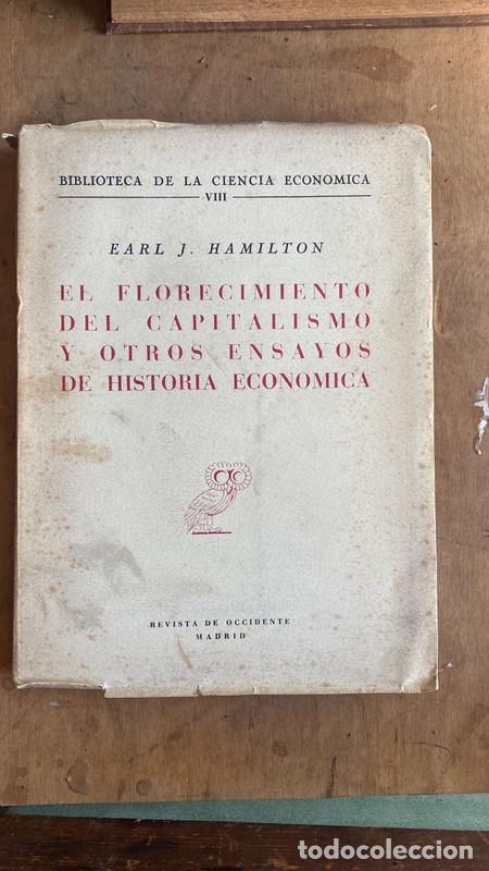Libri di seconda mano: El florecimiento del capitalismo y otros ensayos de historia economica - Hamilton Karl