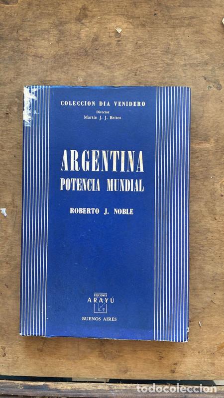 books: Argentina potencia mundial - Noble Roberto
