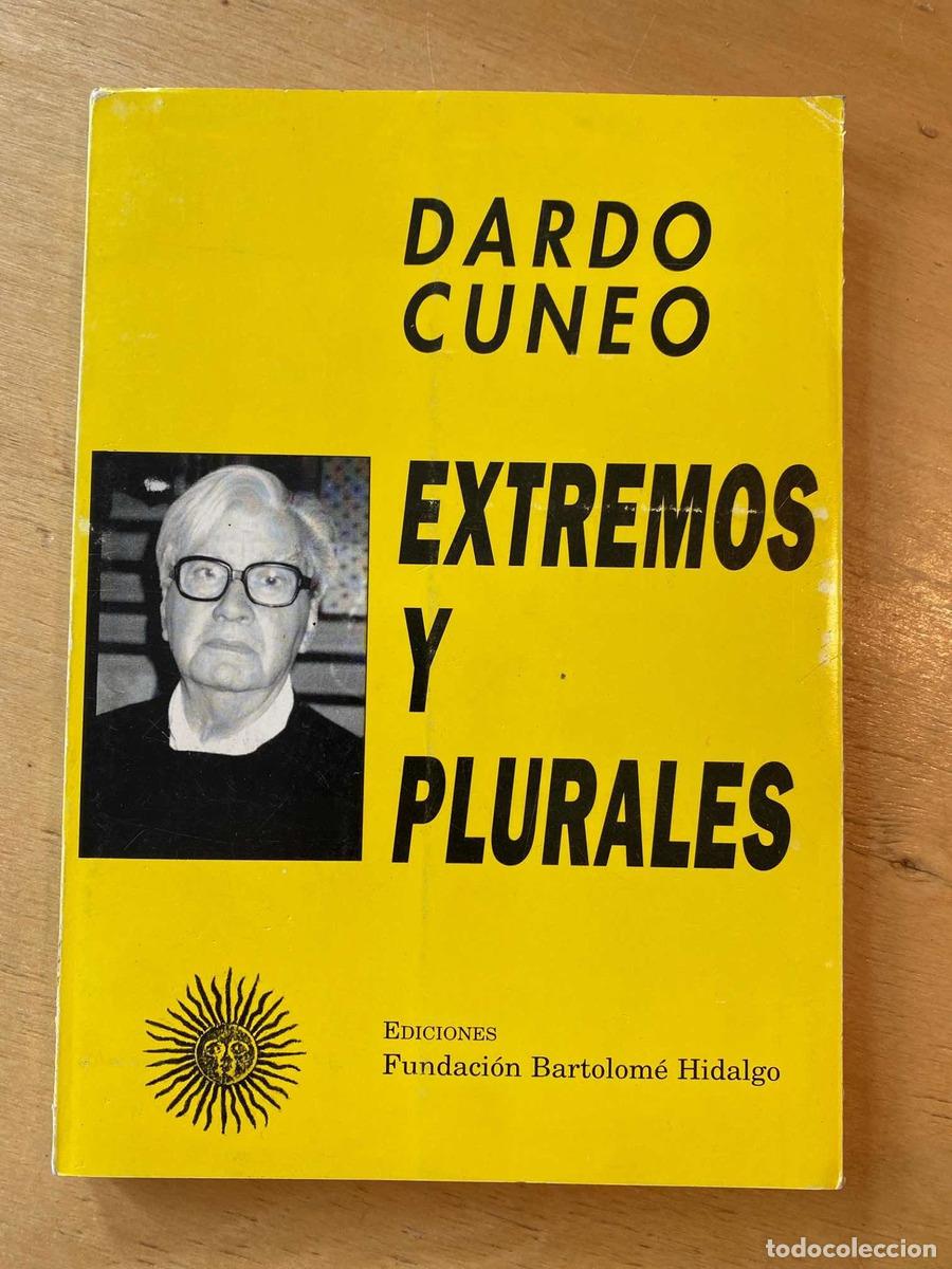 Libros: Extremos y plurales - Cuneo Dardo - Foto 1