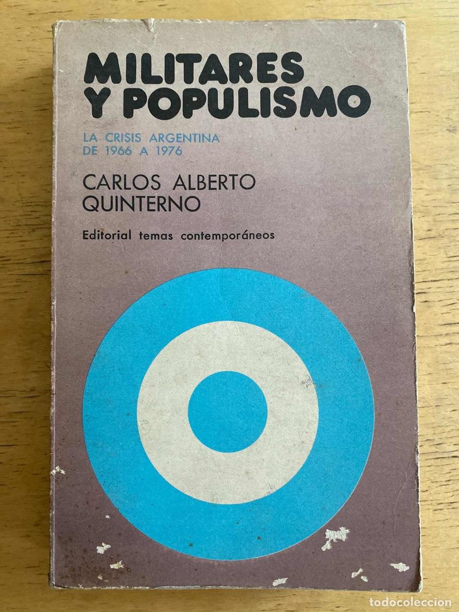 books: Militares y populismo - Carlos Alberto Quinterno