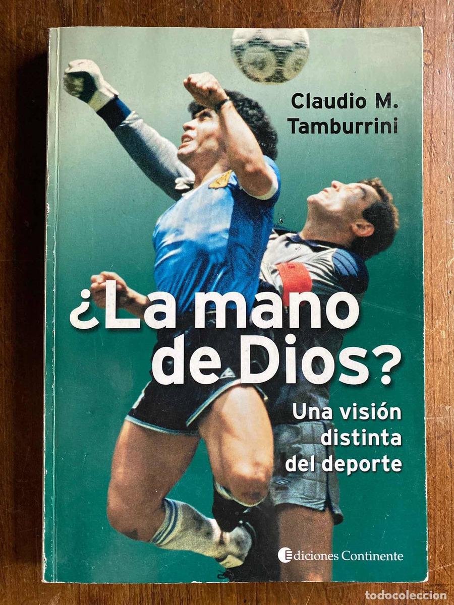 Libri di seconda mano: La mano de Dios? Una vision distinta del deporte - Tamburrini, Claudio