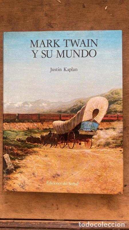 Libros: Mark Twain y su mundo - Kaplan Justin - Foto 1