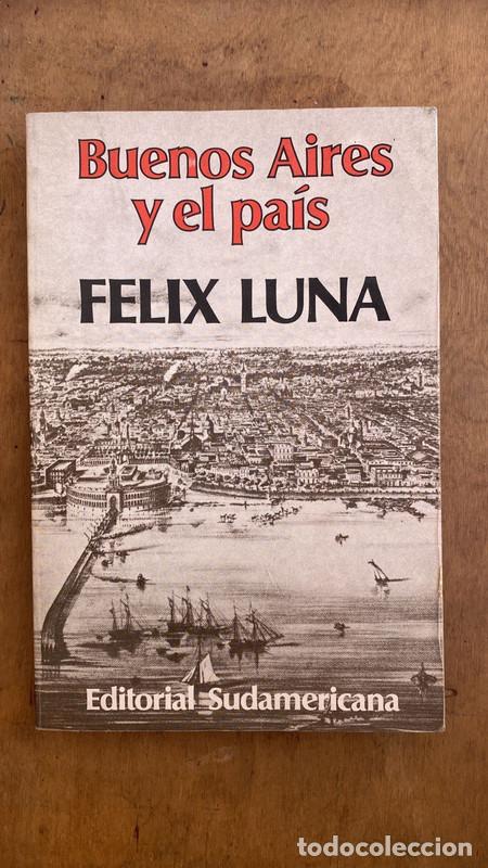 Libros: Buenos Aires y el Pais - Luna Felix - Foto 1