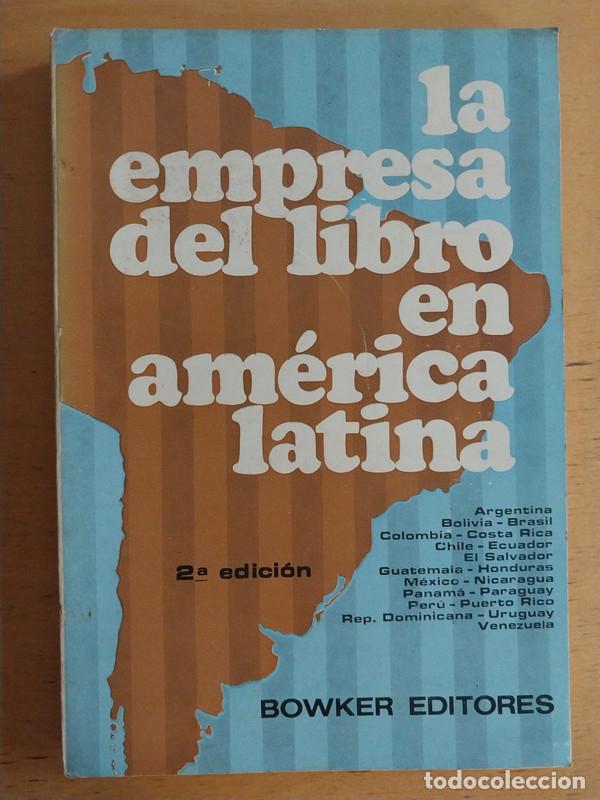 Libri di seconda mano: La empresa del libro en america latina - La empresa del libro en america latina