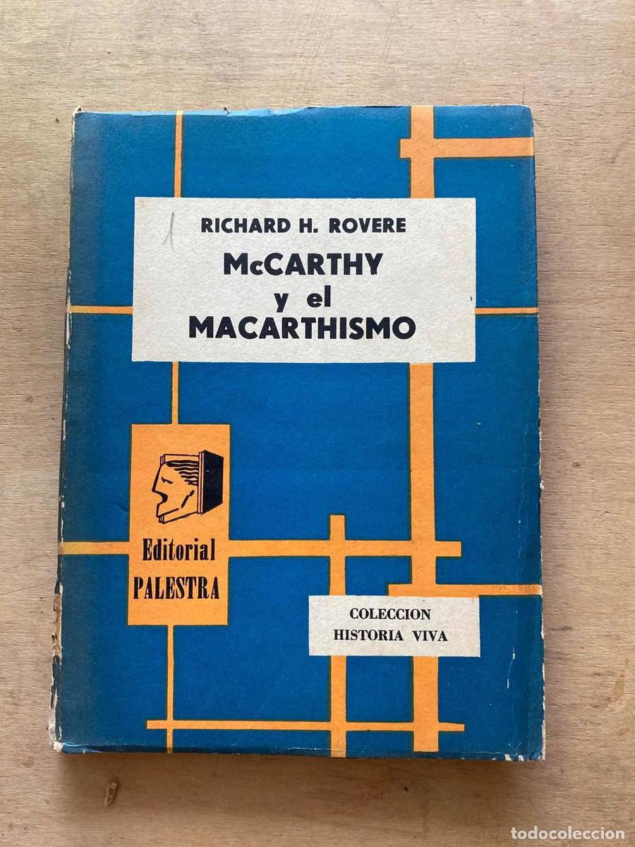 Libros: McCarthy y el Macarthismo - Rovere Richard H. - Foto 1