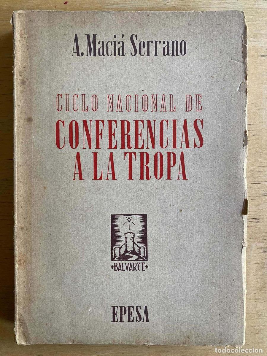 Libros: Ciclo nacional de conferencias a la tropa - A. Macia Serrano - Foto 1